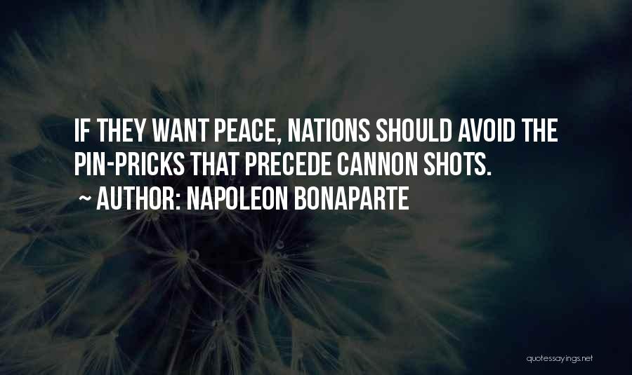 Pricks Quotes By Napoleon Bonaparte