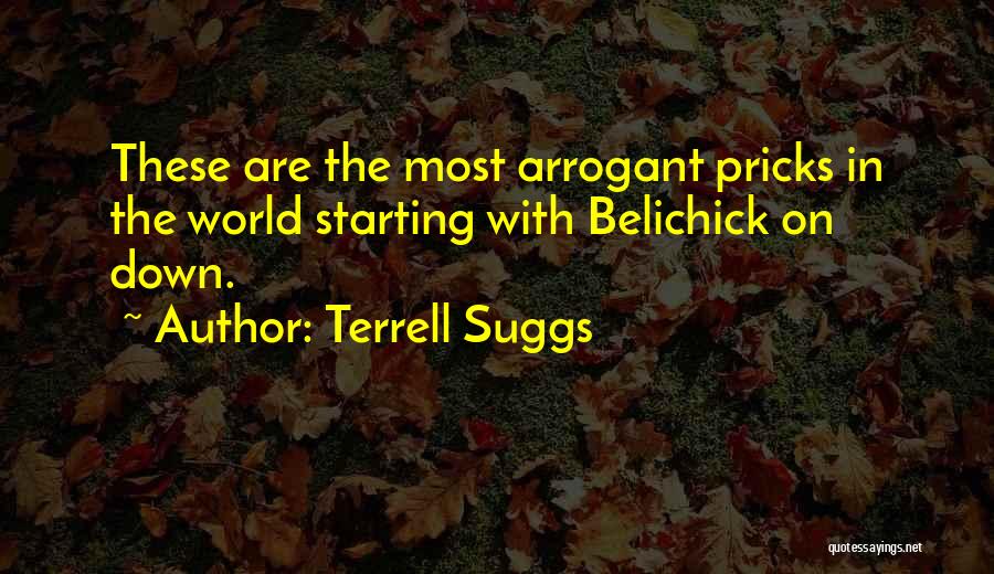 Pricks Quotes By Terrell Suggs