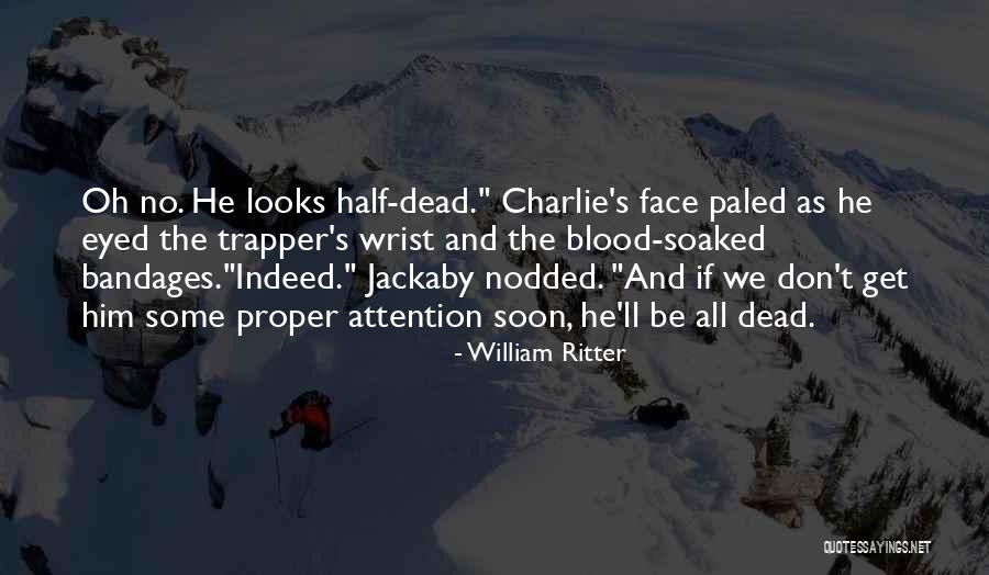 Priconne Quotes By William Ritter Priconne Quotes By William Ritter
