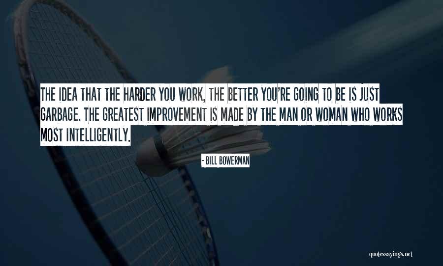 Priddle Steven Quotes By Bill Bowerman Priddle Steven Quotes By Bill Bowerman