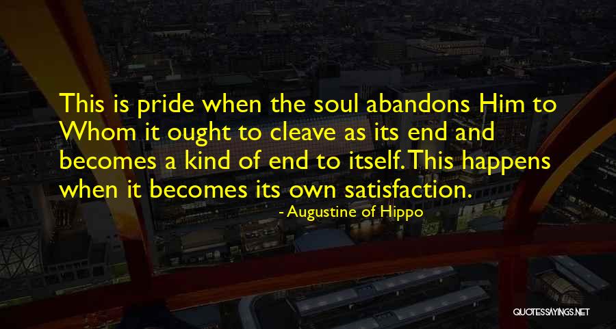 Pride And Arrogance Quotes By Augustine Of Hippo