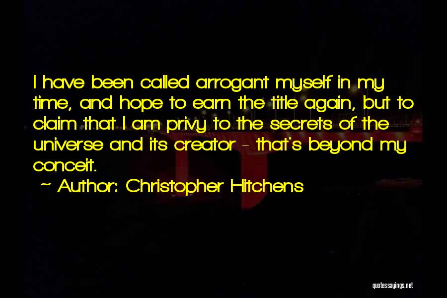 Pride And Arrogance Quotes By Christopher Hitchens