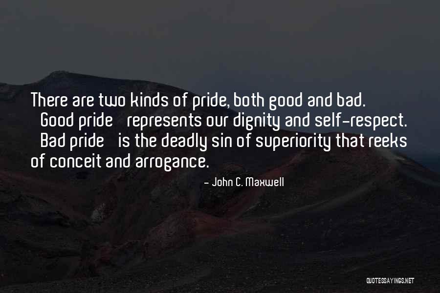 Pride And Arrogance Quotes By John C. Maxwell