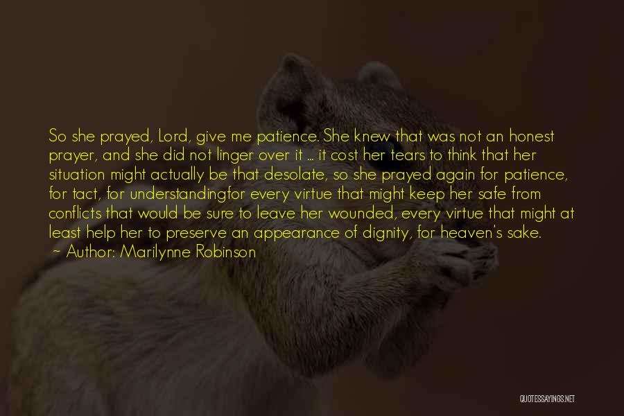Pride And Dignity Quotes By Marilynne Robinson