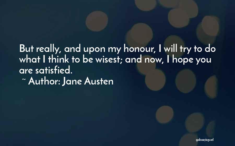 Pride And Honour Quotes By Jane Austen