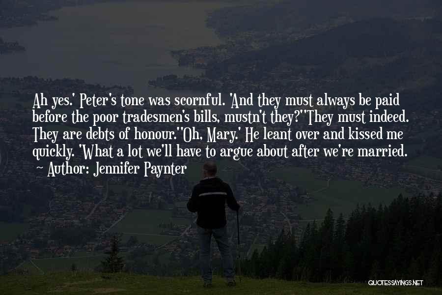 Pride And Honour Quotes By Jennifer Paynter