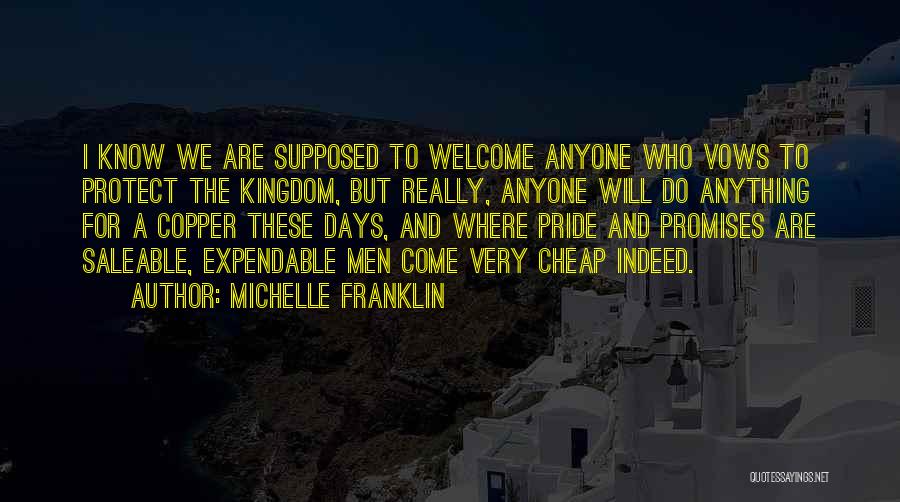 Pride And Honour Quotes By Michelle Franklin