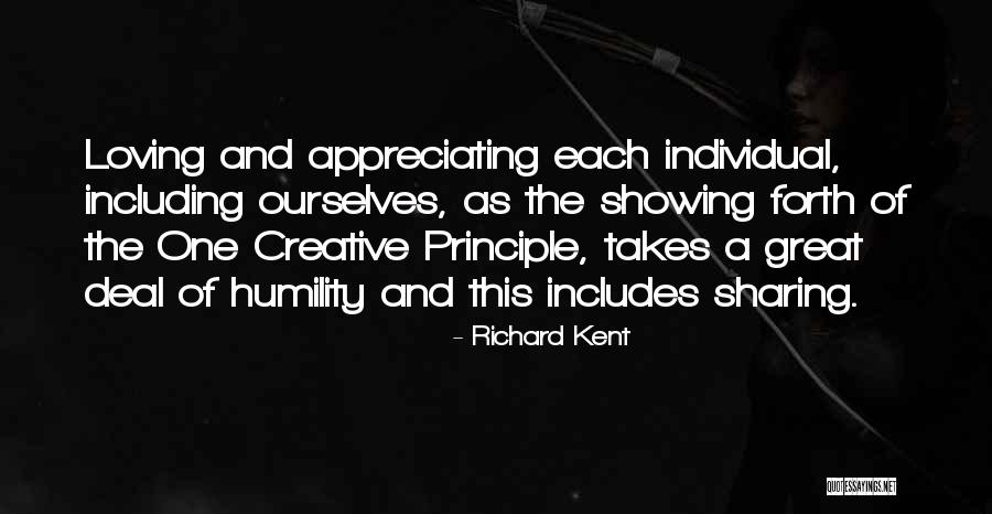 Pride And Humility Quotes By Richard Kent Pride And Humility Quotes By Richard Kent