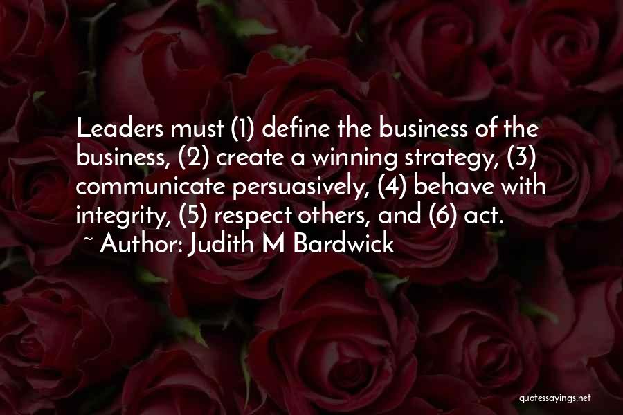 Pride And Pred Quotes By Judith M Bardwick