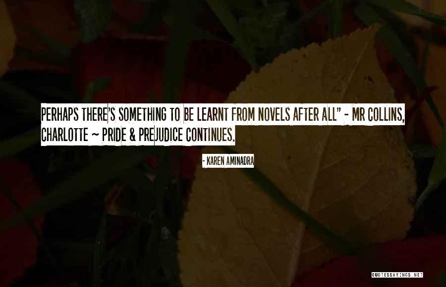 Pride And Prejudice Charlotte Quotes By Karen Aminadra Pride And Prejudice Charlotte Quotes By Karen Aminadra