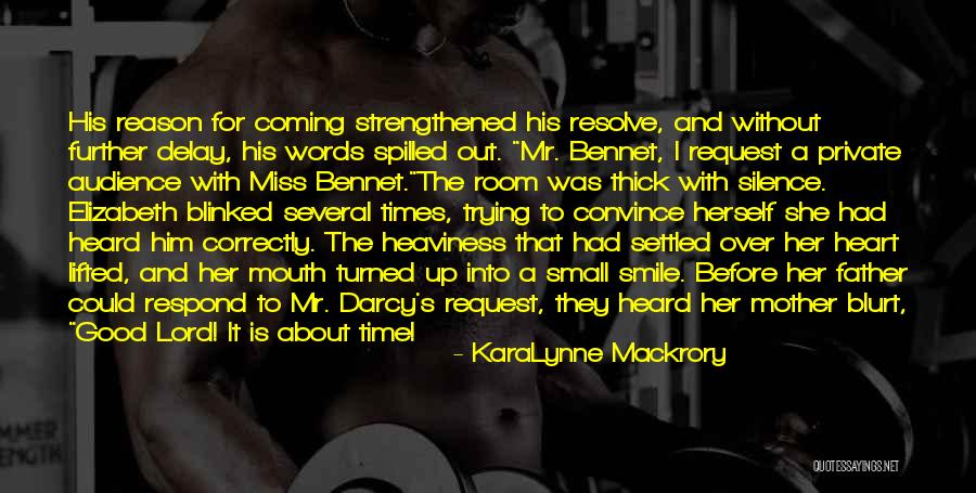 Pride And Prejudice Elizabeth Quotes By KaraLynne Mackrory Pride And Prejudice Elizabeth Quotes By KaraLynne Mackrory