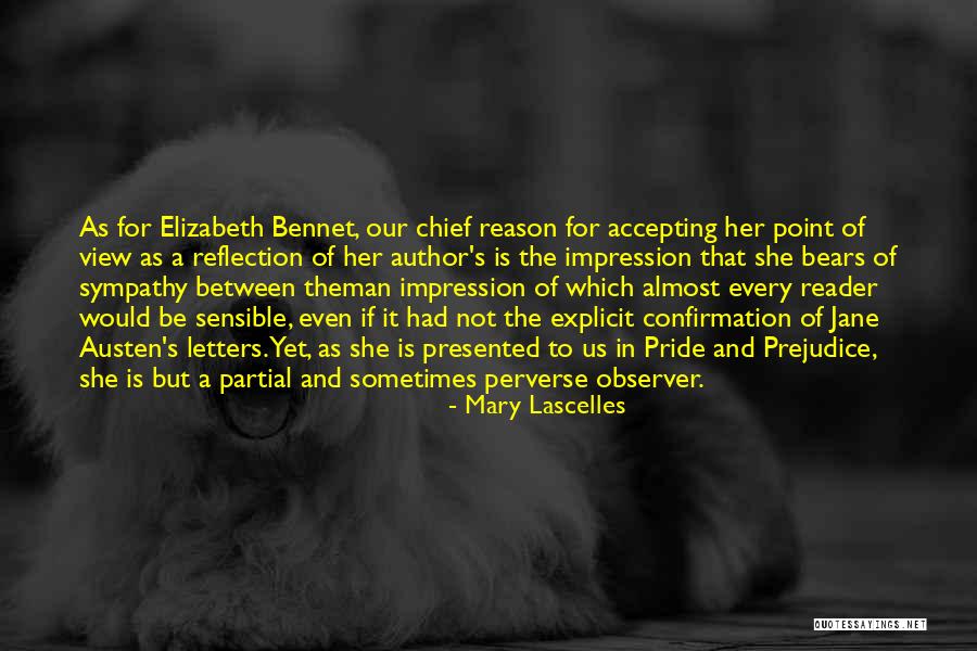 Pride And Prejudice Elizabeth Quotes By Mary Lascelles Pride And Prejudice Elizabeth Quotes By Mary Lascelles