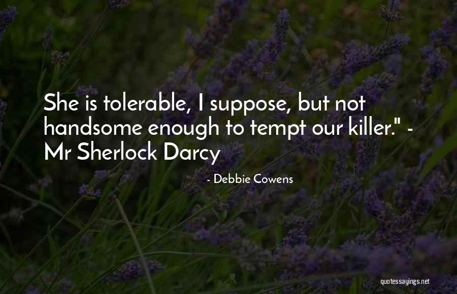 Pride And Prejudice Mr Darcy Quotes By Debbie Cowens Pride And Prejudice Mr Darcy Quotes By Debbie Cowens