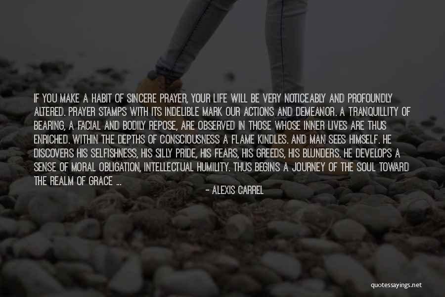 Pride And Selfishness Quotes By Alexis Carrel Pride And Selfishness Quotes By Alexis Carrel