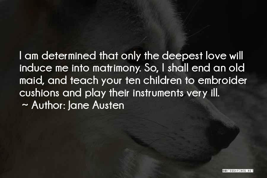 Pride And The Prejudice Love Quotes By Jane Austen