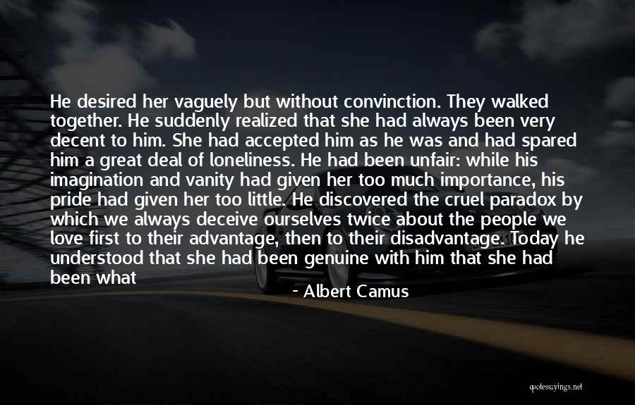 Pride And Vanity Quotes By Albert Camus Pride And Vanity Quotes By Albert Camus