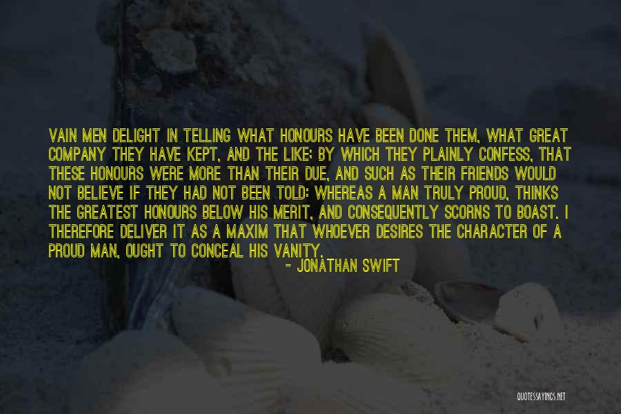Pride And Vanity Quotes By Jonathan Swift Pride And Vanity Quotes By Jonathan Swift