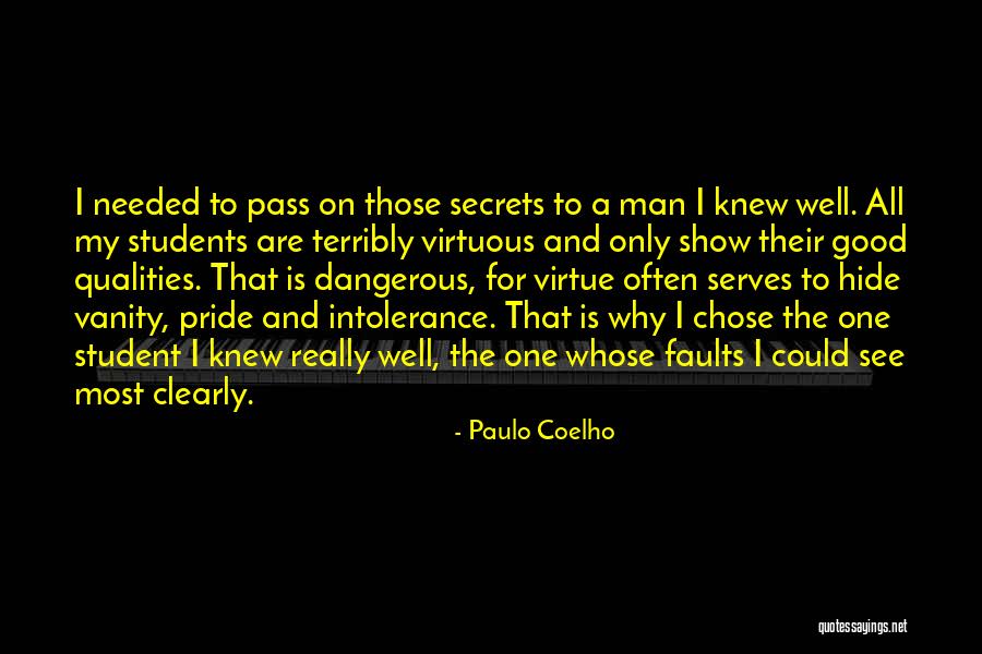 Pride And Vanity Quotes By Paulo Coelho Pride And Vanity Quotes By Paulo Coelho