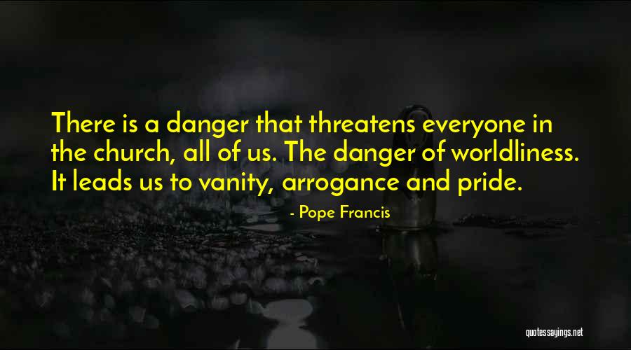 Pride And Vanity Quotes By Pope Francis Pride And Vanity Quotes By Pope Francis
