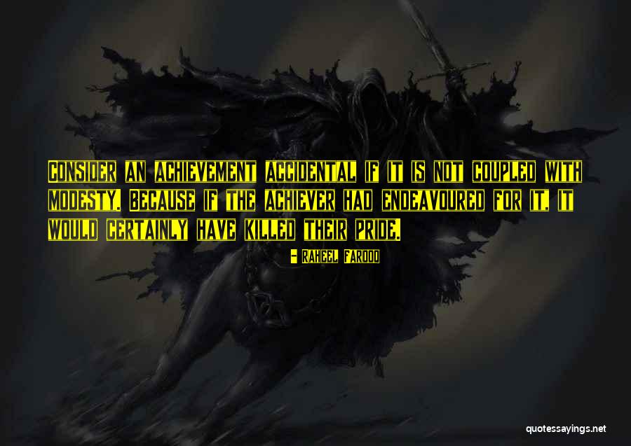 Pride And Vanity Quotes By Raheel Farooq Pride And Vanity Quotes By Raheel Farooq