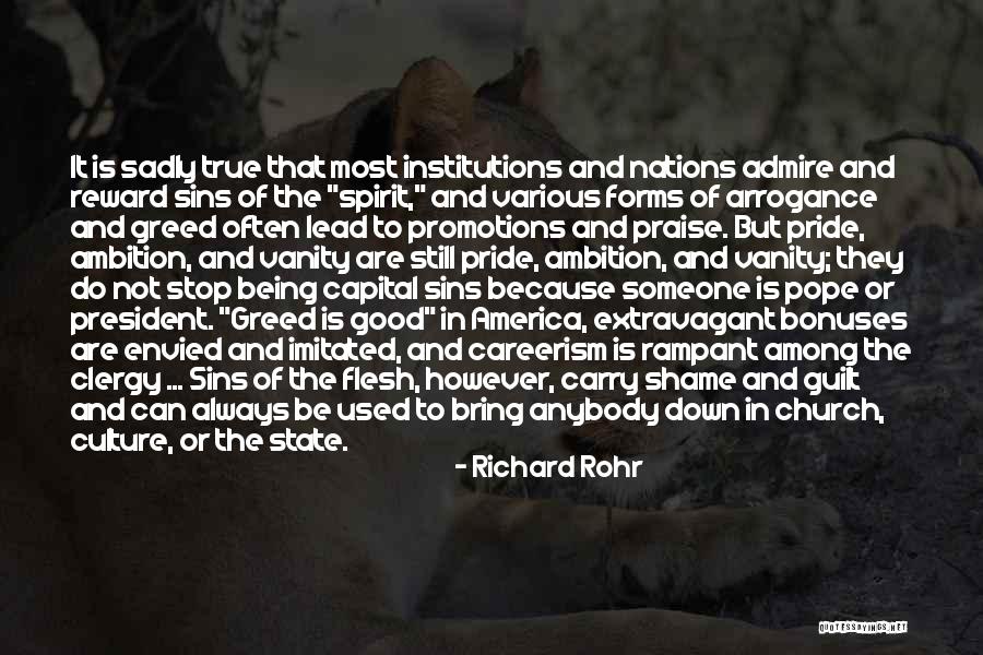 Pride And Vanity Quotes By Richard Rohr Pride And Vanity Quotes By Richard Rohr