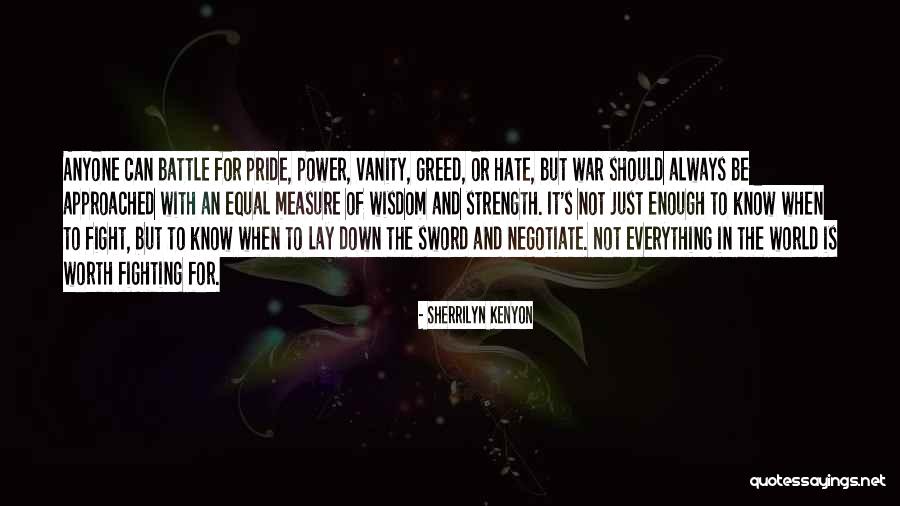 Pride And Vanity Quotes By Sherrilyn Kenyon Pride And Vanity Quotes By Sherrilyn Kenyon