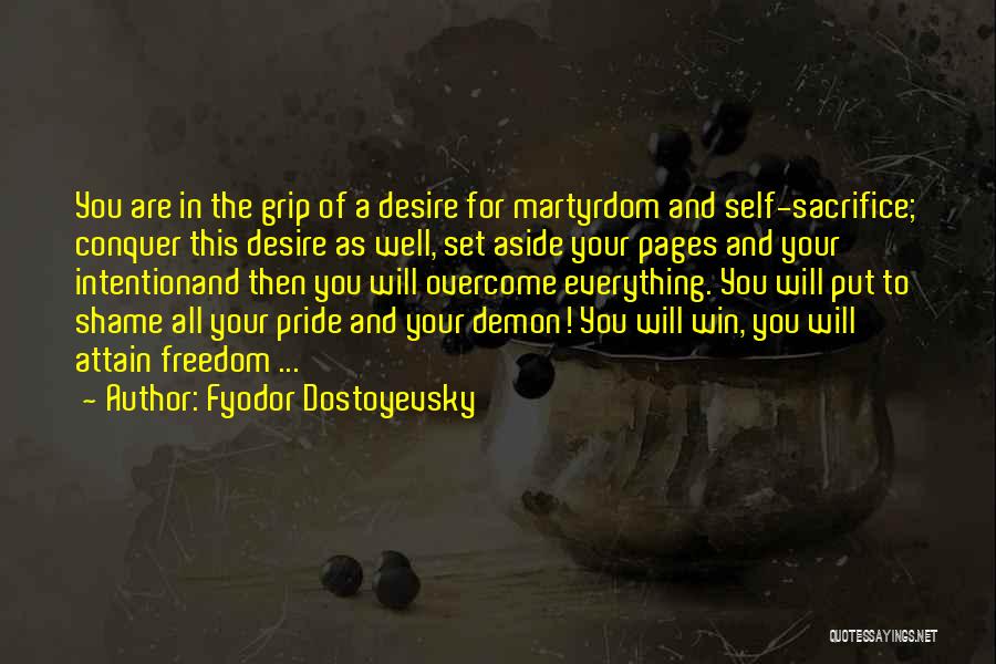 Pride Aside Quotes By Fyodor Dostoyevsky