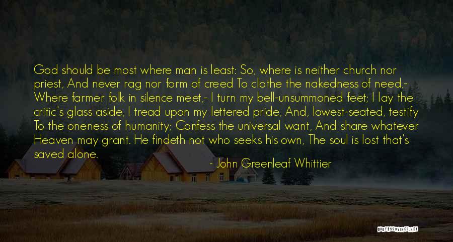 Pride Aside Quotes By John Greenleaf Whittier Pride Aside Quotes By John Greenleaf Whittier