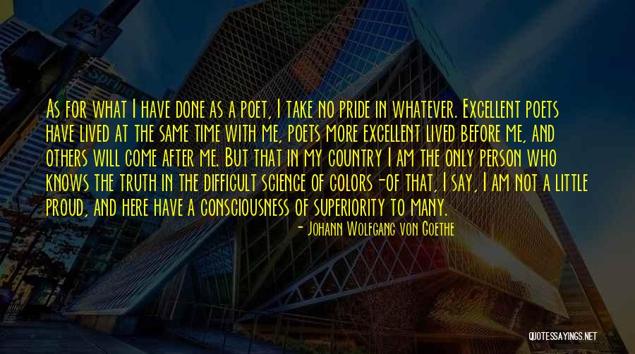 Pride For Country Quotes By Johann Wolfgang Von Goethe Pride For Country Quotes By Johann Wolfgang Von Goethe