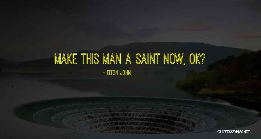 Pride Gay Quotes By Elton John Pride Gay Quotes By Elton John