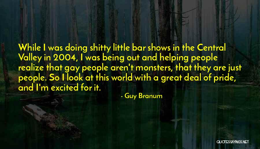 Pride Gay Quotes By Guy Branum Pride Gay Quotes By Guy Branum