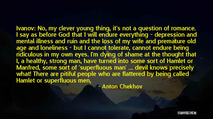 Pride God Quotes By Anton Chekhov