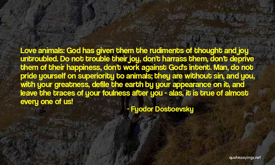 Pride God Quotes By Fyodor Dostoevsky