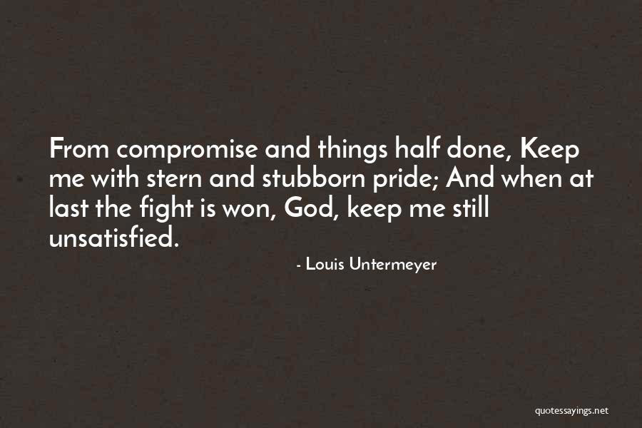 Pride God Quotes By Louis Untermeyer