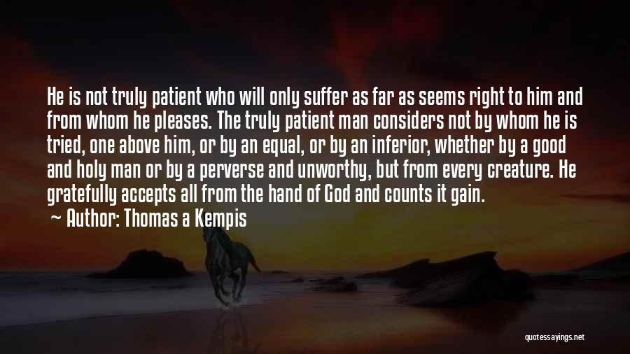 Pride God Quotes By Thomas A Kempis