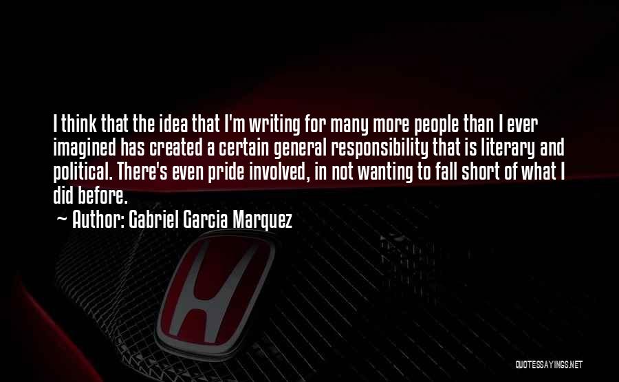 Pride Has A Fall Quotes By Gabriel Garcia Marquez