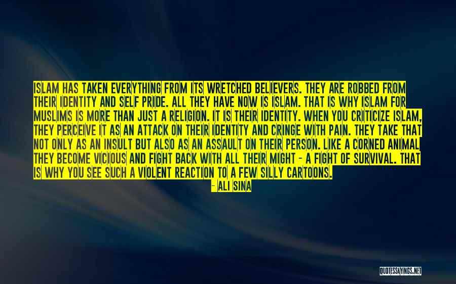 Pride In Islam Quotes By Ali Sina Pride In Islam Quotes By Ali Sina