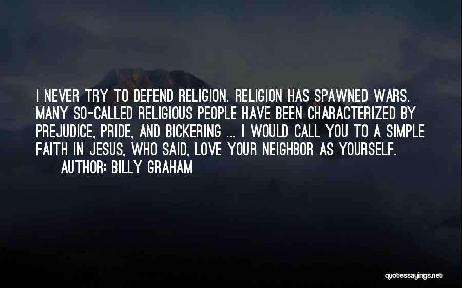 Pride In Love Quotes By Billy Graham