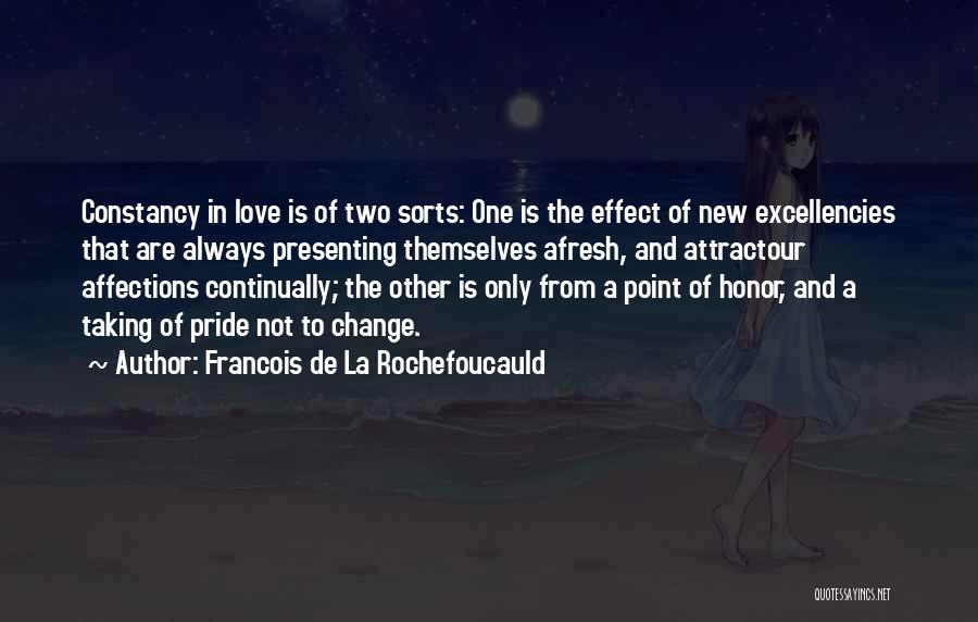 Pride In Love Quotes By Francois De La Rochefoucauld