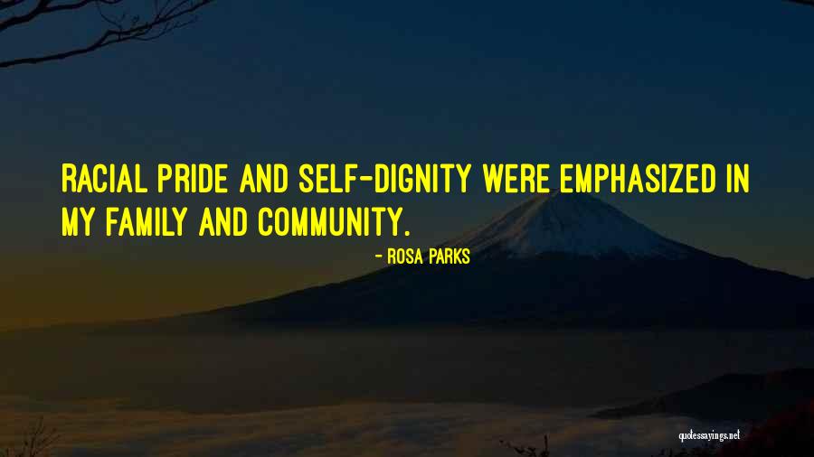 Pride In Self Quotes By Rosa Parks Pride In Self Quotes By Rosa Parks