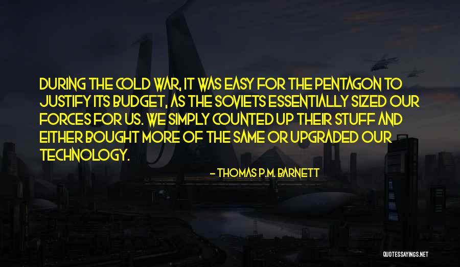 Pride In Serving In Our Military Quotes By Thomas P.M. Barnett Pride In Serving In Our Military Quotes By Thomas P.M. Barnett