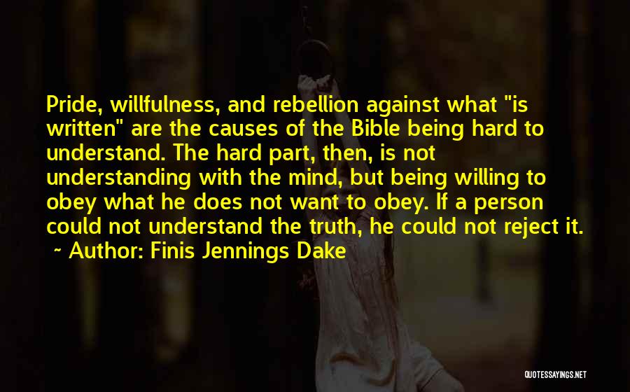 Pride In The Bible Quotes By Finis Jennings Dake