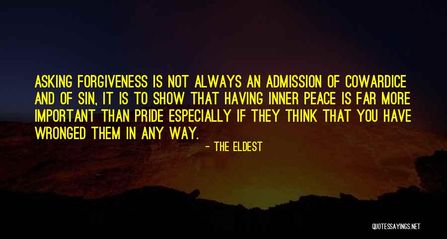 Pride In The Way Of Love Quotes By The Eldest