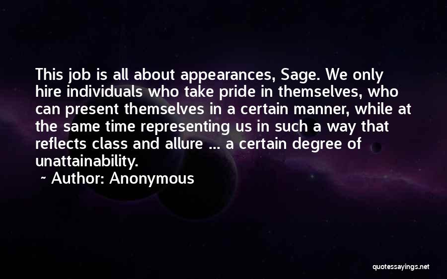 Pride In Your Job Quotes By Anonymous