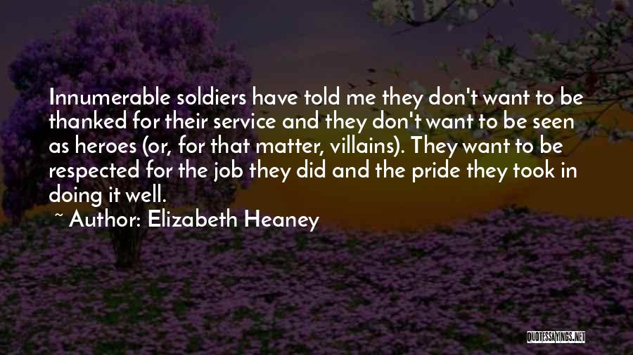 Pride In Your Job Quotes By Elizabeth Heaney