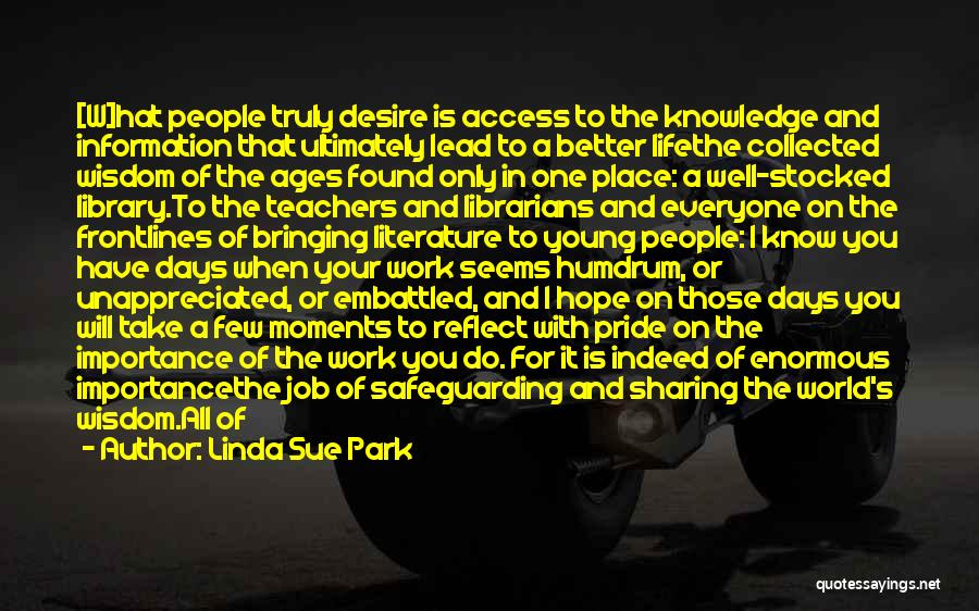 Pride In Your Job Quotes By Linda Sue Park