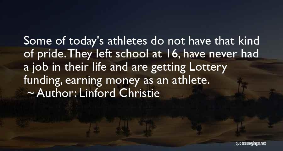 Pride In Your Job Quotes By Linford Christie