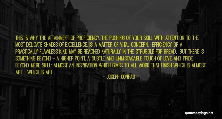 Pride In Your Work Quotes By Joseph Conrad