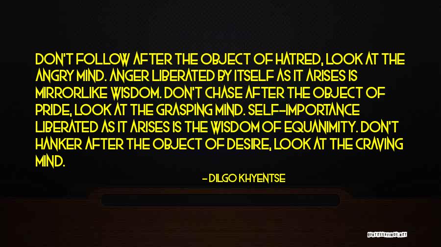 Pride Itself Quotes By Dilgo Khyentse Pride Itself Quotes By Dilgo Khyentse