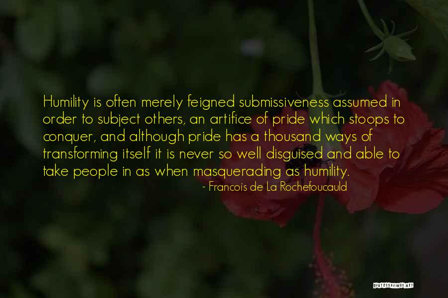 Pride Itself Quotes By Francois De La Rochefoucauld Pride Itself Quotes By Francois De La Rochefoucauld